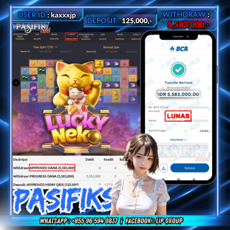PASIFIKSLOT JACKPOT LUCKY NEKO Rp.5,583,000,- LUNAS!