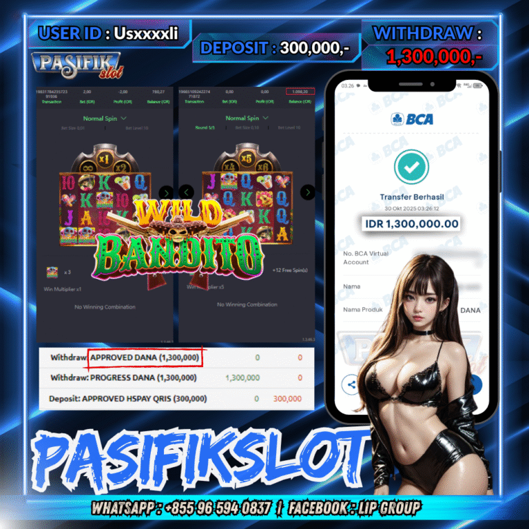 PASIFIKSLOT JACKPOT WILD BANDITO Rp.1,300,000,- LUNAS!