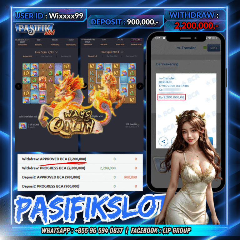 PASIFIKSLOT JACKPOT WAYS OF THE QILIN Rp.2,200,000,- LUNAS!