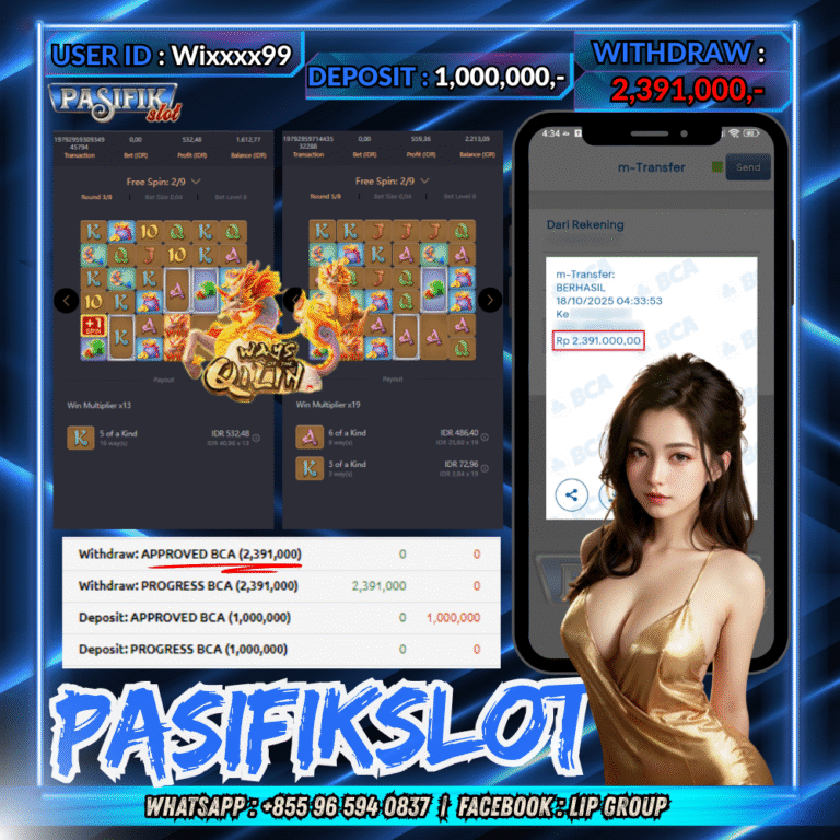 PASIFIKSLOT JACKPOT WAYS OF THE QILIN Rp.2,391,000,- LUNAS!
