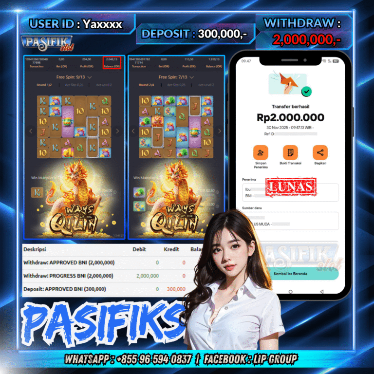 PASIFIKSLOT JACKPOT WAYS OF QILIN Rp.,2,000,000,- LUNAS!