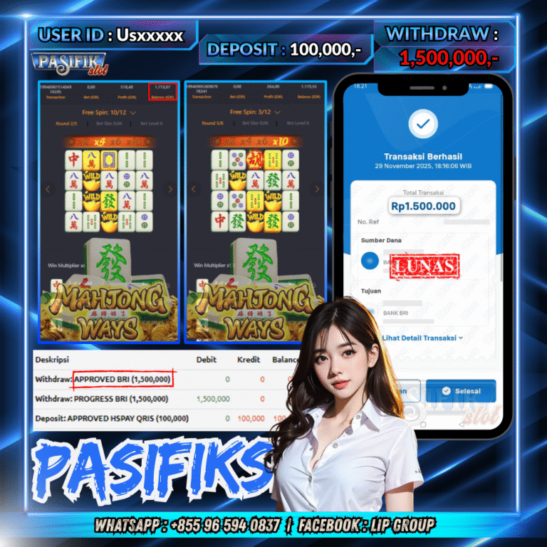 PASIFIKSLOT JACKPOT MAHJONG WAYS Rp.,1,500,000,- LUNAS!