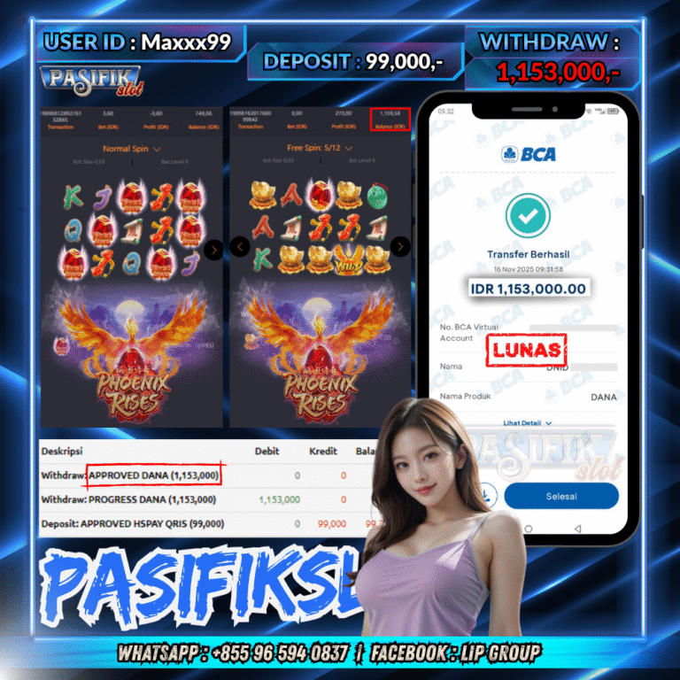 PASIFIKSLOT JACKPOT PHOENIX RISES Rp.1,153,000,- LUNAS!