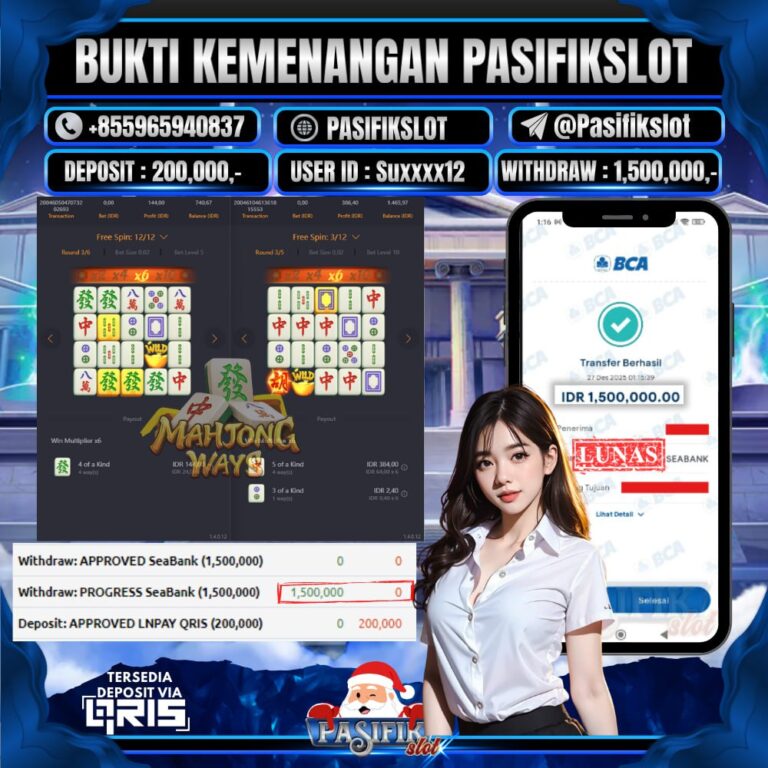 PASIFIKSLOT JACKPOT MAHJONG WAYS Rp.1,500,000,- LUNAS!