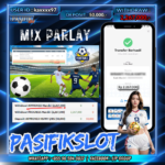 PASIFIKSLOT MIX PARLAY Rp.2,267,000,-LUNAS!