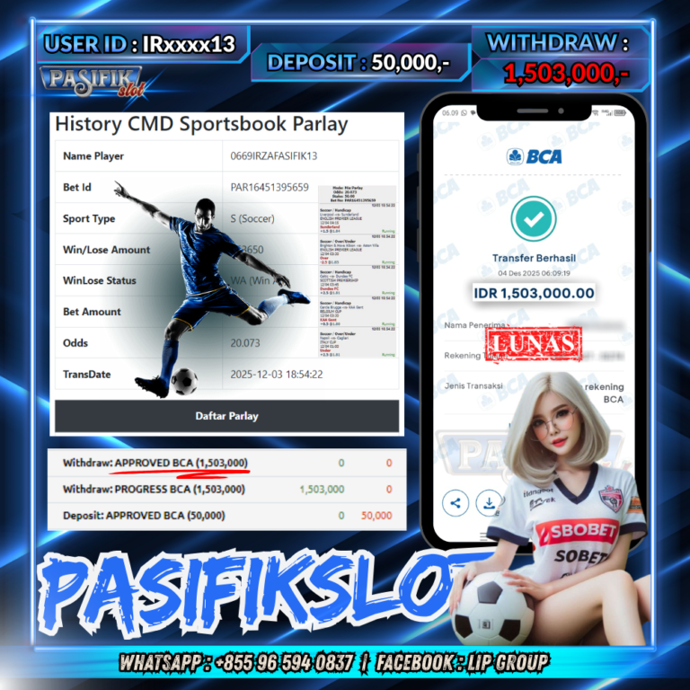 PASIFIKSLOT JACKPOT MIX PARLAY Rp.1,503,000,-LUNAS!