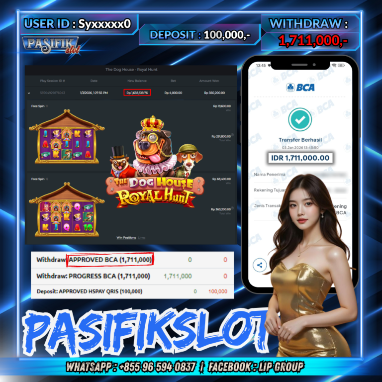 PASIFIKSLOT JACKPOT THE DOG HOUSE ROYAL HUNT Rp.1,711,000,- LUNAS!